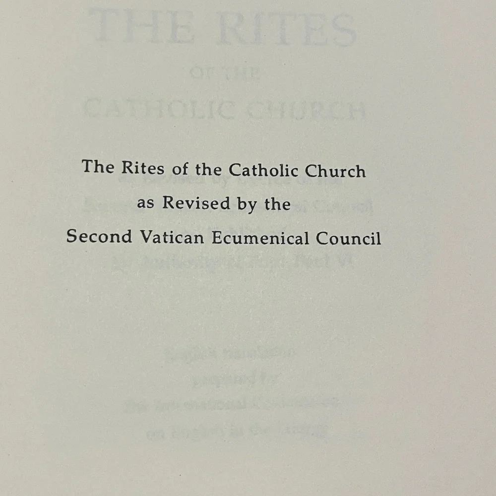 THE RITES OF THE CATHOLIC CHURCH as Revised by Decree of the Second Vatican 1976